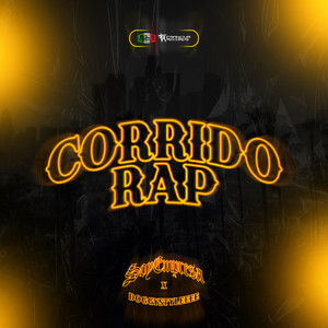 Corrido Rap (Explicit)