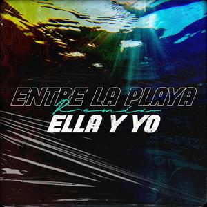 Entre la Playa Ella y Yo(feat. Big Yamo, Vato 18k & Facu Casal) (Soyfac Remix)