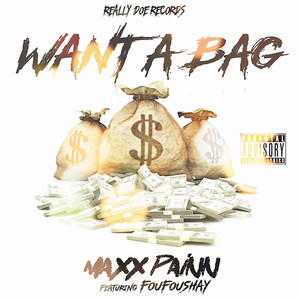 Want a Bag (feat. FouFoushay) [Explicit]