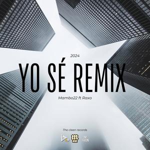 Yo sé (Special Version) [Explicit]