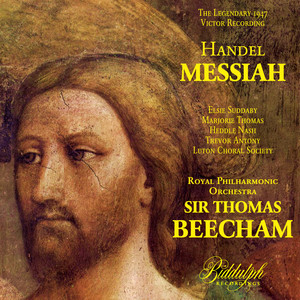 Handel: Messiah – Beecham (The Legendary 1947 Recording)