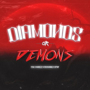 Diamonds or Demons (Explicit)