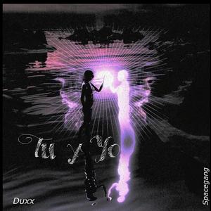 Tu y Yo (Explicit)
