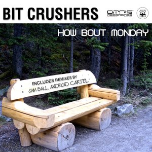How 'bout Monday (Android Cartel Mix)