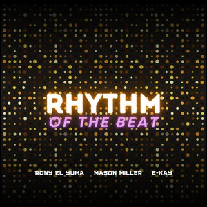 Rhythm Of The Beat