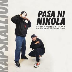Pasa ni Nikola (feat. Pmack & Krazykyle) (Explicit)
