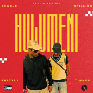 Hulumeni (feat. Spillion, Timnus & Shezzle)