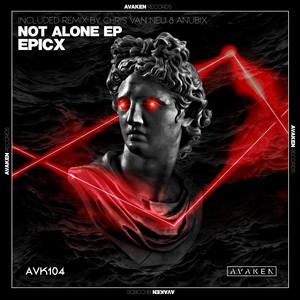Not Alone (Anubix Remix)