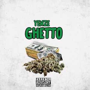 Yenze Ghetto (Tugenda Wala) (Explicit)