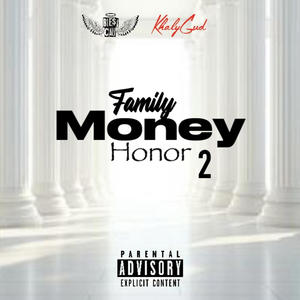 Family Money Honor 2 (Explicit)