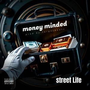 Money minded (Explicit)