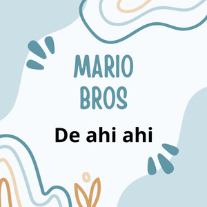 De ahi ahi (Original)