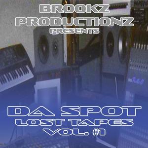 Da Spot Lost Tapes, Vol. 1 (Explicit)