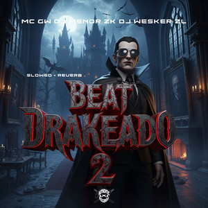 Beat Drakeado 2 (Slowed + Reverb|Explicit)