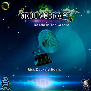 Needle In The Groove (Rick Deckard Remix)