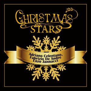 Christmas stars: adriano celentano, fabrizio de andre, enzo jannacci