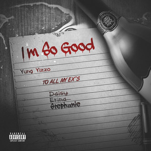 I'm so Good (Explicit)