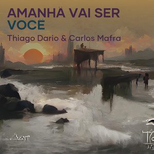 Amanhã Vai Ser Você (Remastered 2021)