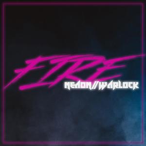 Fire (Warlock Remix)