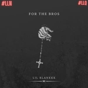 For The Bros (Explicit)