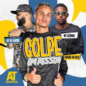 Golpe em Pessoa (Explicit)