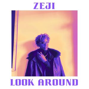 Look Around (Explicit)