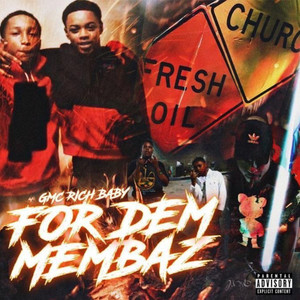 FOR DEM MEMBAZ (Explicit)