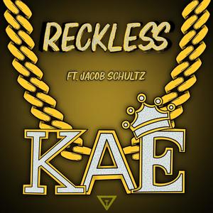 Reckless (feat. Jacob Schultz) (Explicit)