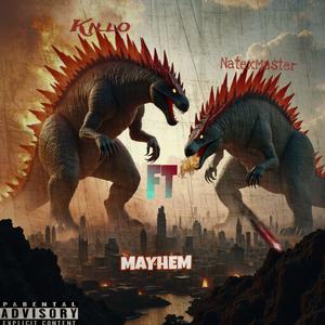 It's Mayhem (feat. NatexMaster)