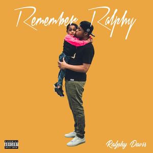 Remember Ralphy (Explicit)