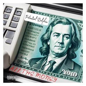 ALL THE MONEY (Explicit)