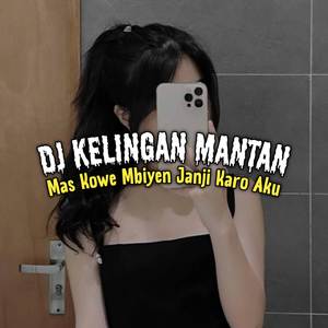 DJ KELINGAN MANTAN