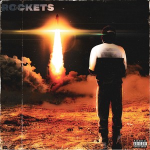 Rockets (Explicit)