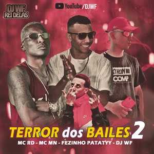 Terror dos Bailes 2 (Explicit)