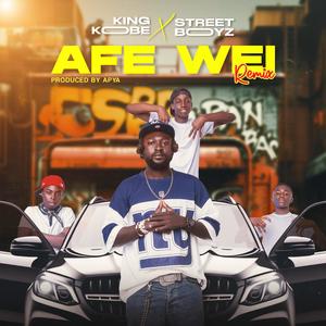 Afe Wei (feat. Street Boyz) (Remix|Explicit)