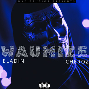 Waumize (Explicit)