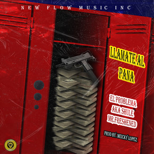 Llamate al Pana (Explicit)