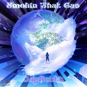 Smokin' That Gas (feat. Storm2crazyy) (Explicit)