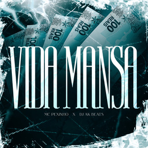 Vida Mansa (Explicit)