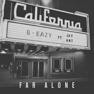Far Alone (feat. Jay Ant) [Explicit]