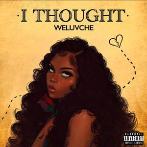 I Thought (Explicit)