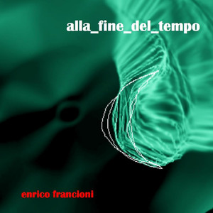 Alla fine del tempo