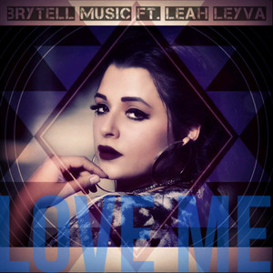 Love Me (feat. Leah Leyva)