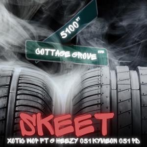 Skeet (feat. G Heezy, 051 Kymeon & 051 PD) (Explicit)