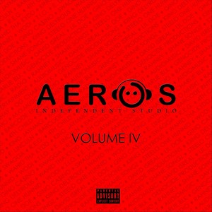 Aeros Independent Studio, Vol. 4 (Explicit)