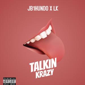 Talkin Krazy (Explicit)