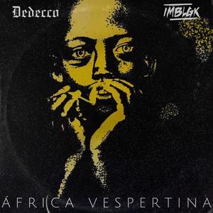 África Vespertina (feat. IMBLGK) (Explicit)
