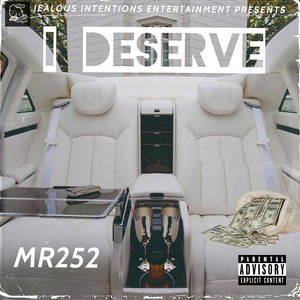 I Deserve (Explicit)