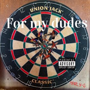For My Dudes (Explicit)