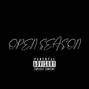 Open Season (feat. M_B_) [Explicit]